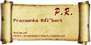 Prazsenka Róbert névjegykártya